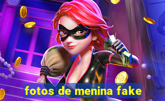 fotos de menina fake